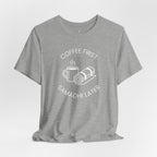 Coffee First, Samadhi Later Yoga Tee