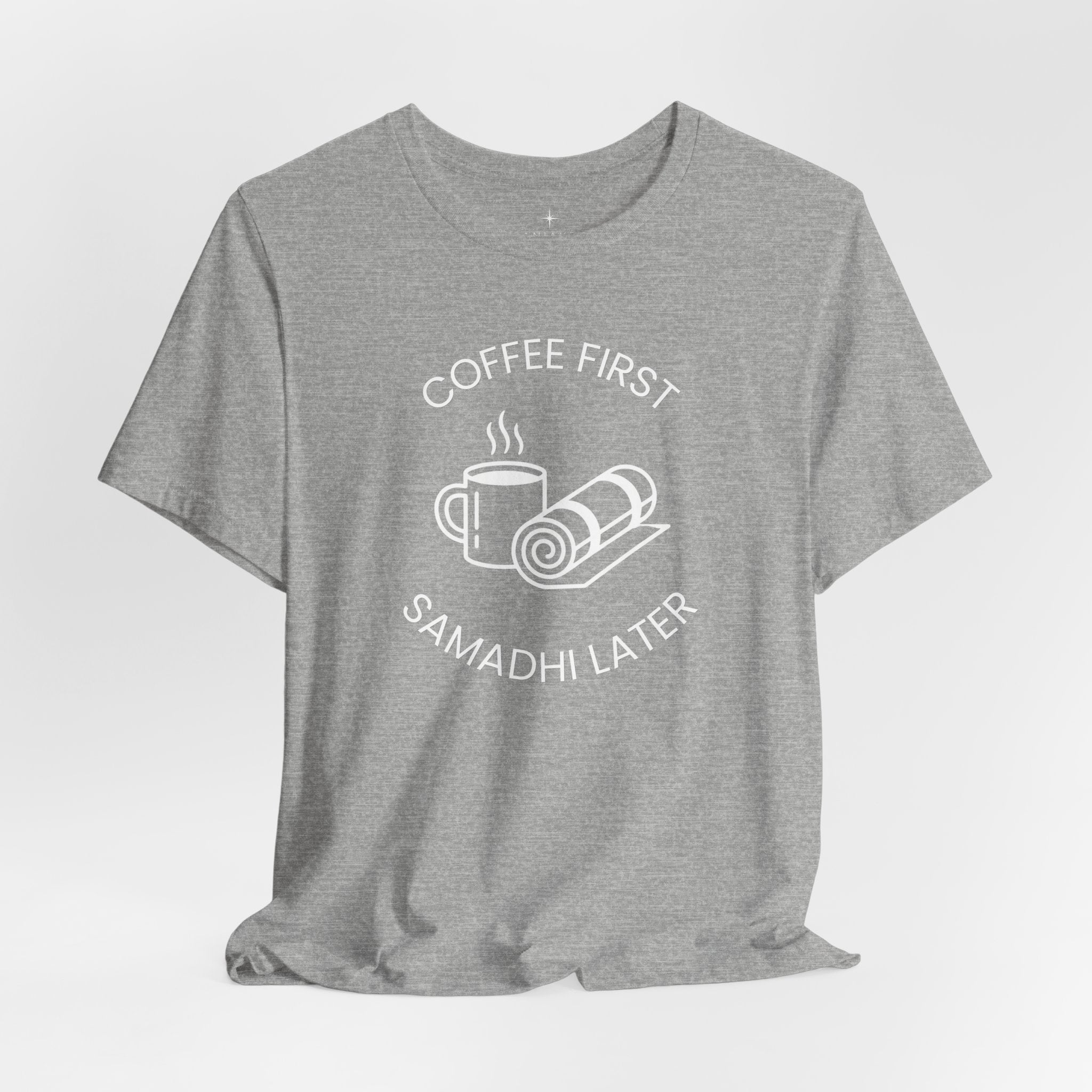 Coffee First, Samadhi Later Yoga Tee