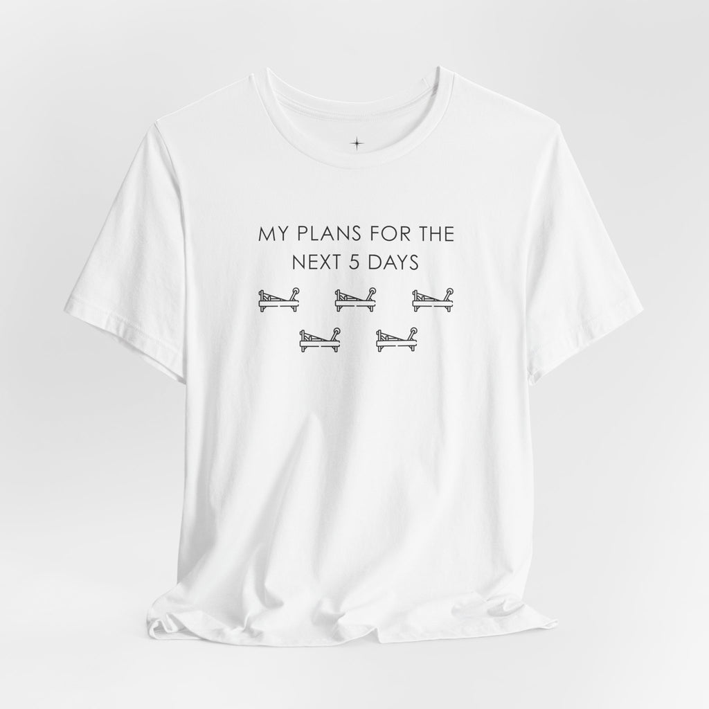 T-Shirt — "My Plans for the Next 5 Days" Sleeping Dog Graphic Tee
