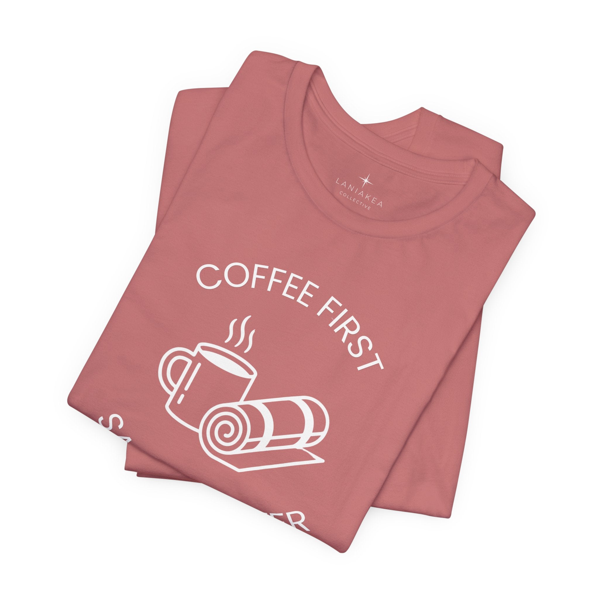 Coffee First, Samadhi Later Yoga Tee