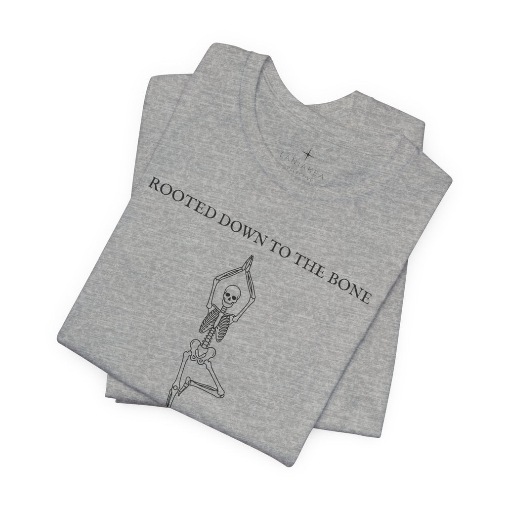 Rooted to the Bone Yoga Tee