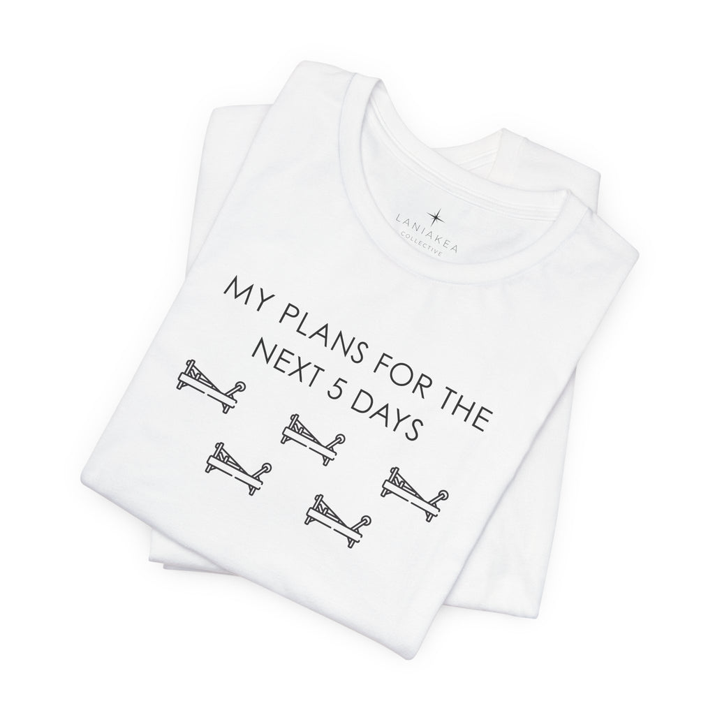 T-Shirt — "My Plans for the Next 5 Days" Sleeping Dog Graphic Tee