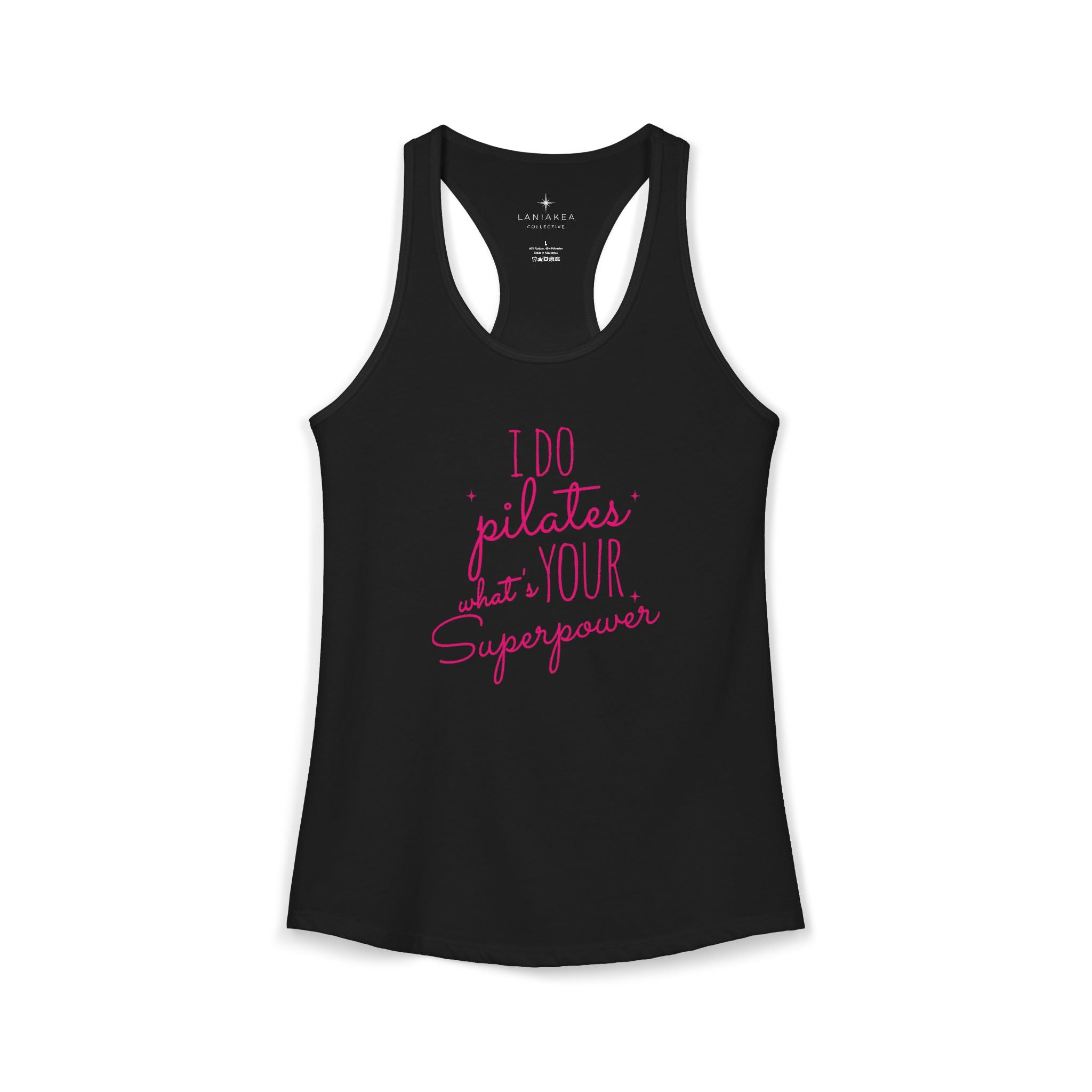 Pilates Racerback Tank — "I Do Pilates, What's Your Superpower"