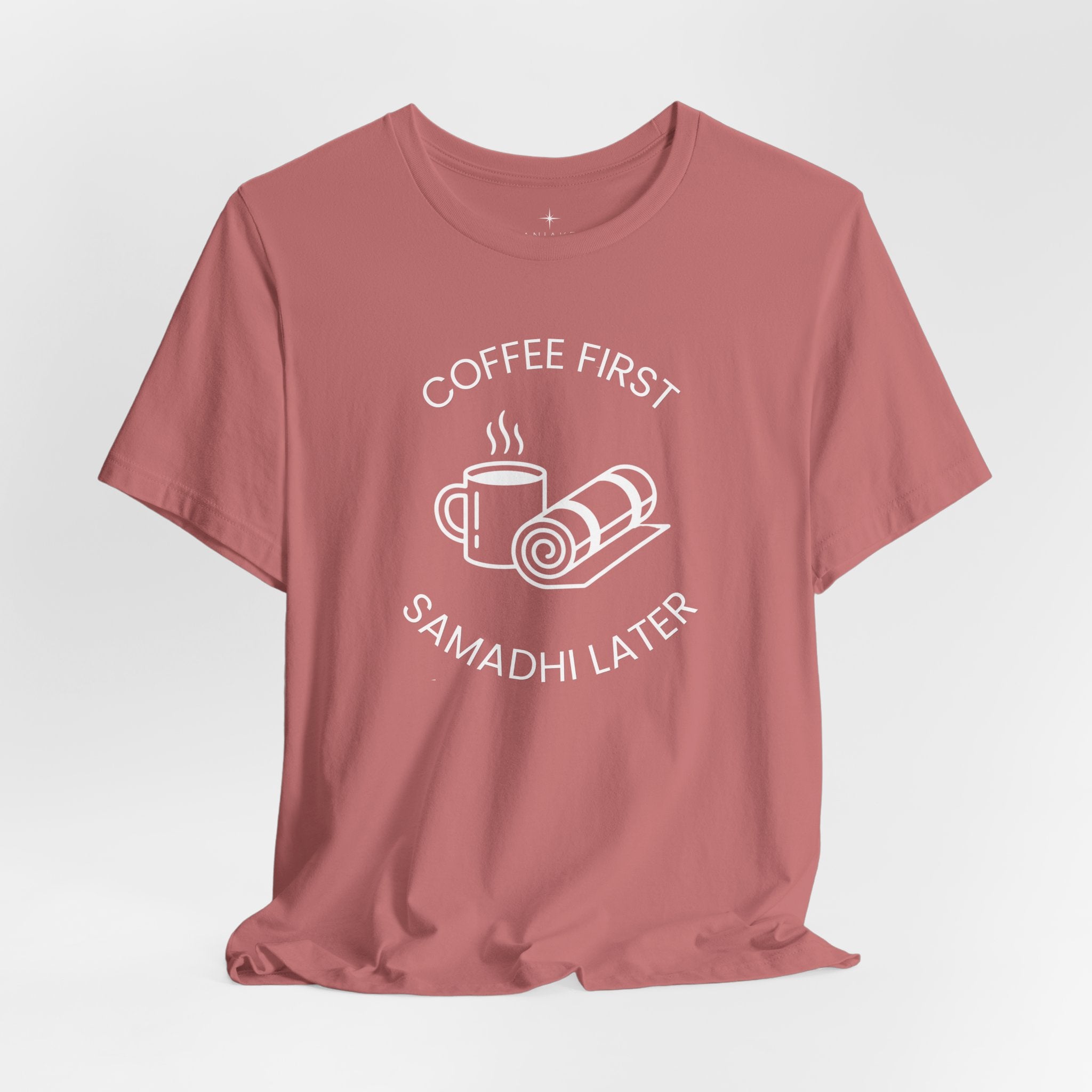 Coffee First, Samadhi Later Yoga Tee